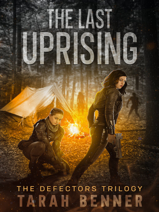 Title details for The Last Uprising by Tarah Benner - Available